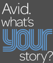 Avid, what is your story?